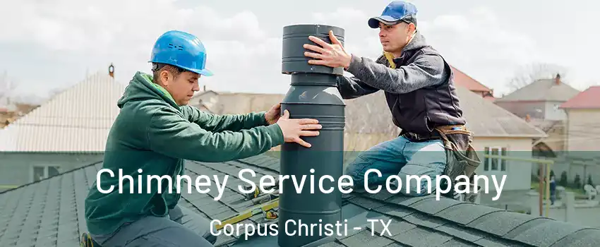  Chimney Service Company Corpus Christi - TX