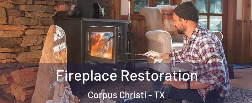  Fireplace Restoration Corpus Christi - TX