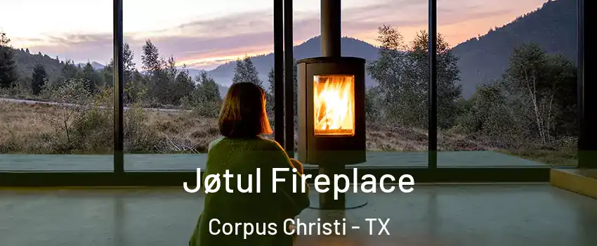  Jøtul Fireplace Corpus Christi - TX