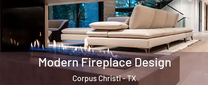  Modern Fireplace Design Corpus Christi - TX